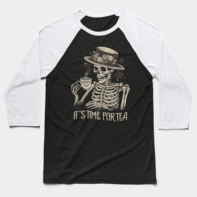 It's Time for Tea! Skeleton Funny Baseball T-Shirt by Kali Space